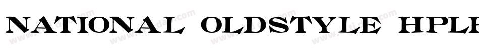 National Oldstyle HPLHS字体转换